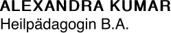 ALEXANDRA KUMAR Heilpädagogin B.A.