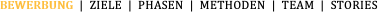 BEWERBUNG  |  ZIELE